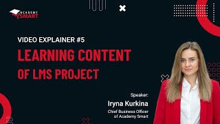 Video Explainer #5: Learning Content for LMS project