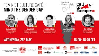 Feminist Culture Café ☕️ Mind the Gender Gap #CallToEurope