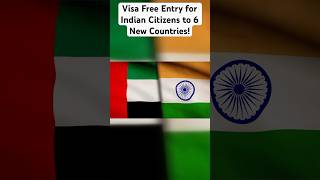 How 6 New Countries Just Made UAE Travel EASIER for Indians?