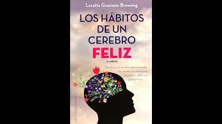 Los hábitos de un cerebro feliz