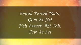 Boond Boond Mein-Jubin Nautiyal & Neeti Mohan-Hate Story 4 (2018)-Lyrical Video