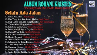 ALBUM ROHANI KRISTEN -  SELALU ADA JALAN