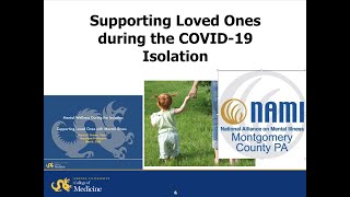 Supporting Loved Ones with Mental Illness During the COVID-19 Isolation: NAMI Montco and Dr. Brinen