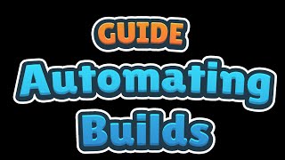 Guide  -Automating Unity Builds