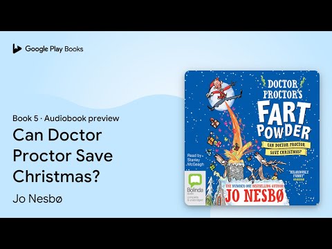 Can Doctor Proctor save Christmas? Book 5 by Jo Nesbø · Audiobook preview