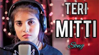 Teri Mitti (Female Version) |Cover By Aish | B Praak ,Akshay Kumar Kesari |Teri Mitti Aish
