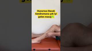 HUZURSUZ BACAK SENDROMU için masaj uygulaması