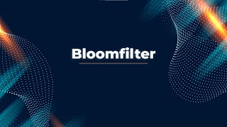 Bloomfilter in unter 5 Minuten verstehen
