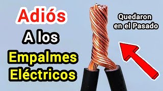 ⚠️🔴Ya NO hagas EMPALMES ELÉCTRICOS por ESTO que te voy a MOSTRAR🔴