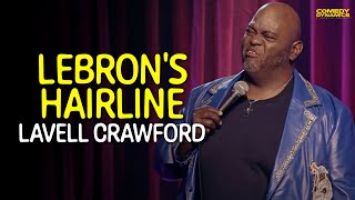 LeBron's Hair - Lavell Crawford