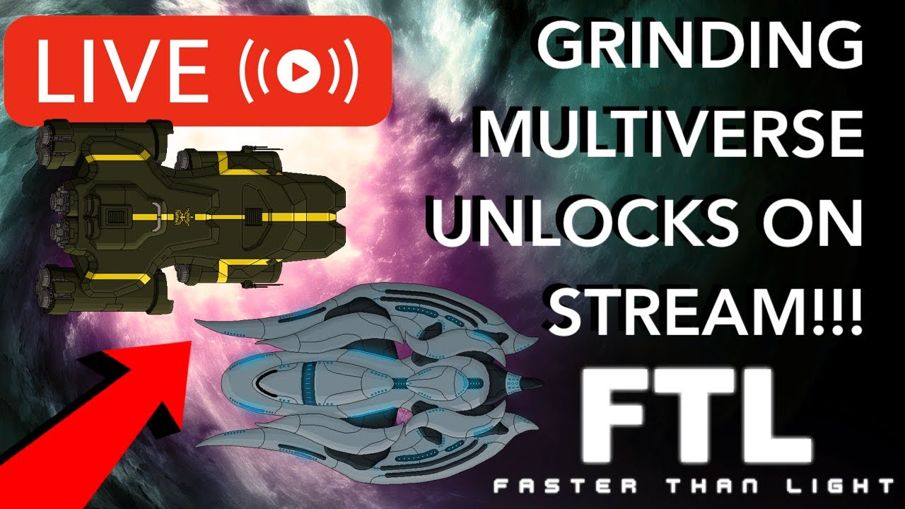 FTL: Faster Than Light Multiverse: LET'S GET SOME UNLOCKS!! - YouTube