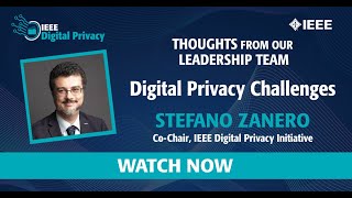 IEEE Digital Privacy: Digital Privacy Challenges