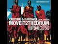 Move It 2 The Drum (DJ Funkadelic Remix)  - Chuckie & Hardwell feat. Ambush