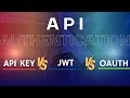 API Authentication EXPLAINED! 🔐 OAuth vs JWT vs API Keys 🚀