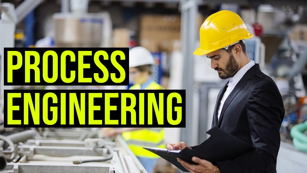 What Is Process Engineering Youtube