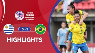 CONMEBOL Sub20 FEM 2022 | Uruguay 0-1 Brasil | HIGHLIGHTS