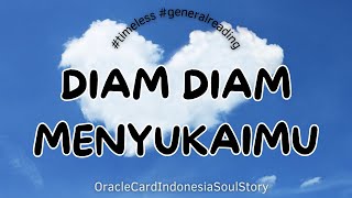 ❤️ Yang DIAM DIAM Suka Kamu TERNYATA Hmm… #oraclecardindonesiasoulstory