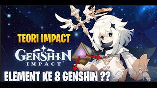 Element ke 8 Genshin Impact ??