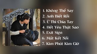 List nhạc cực hay của các Anh trai | Càng nghe càng lụyy