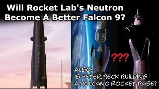 Rocket Lab's Neutron Rocket Will Be More Reusable Than Falcon 9