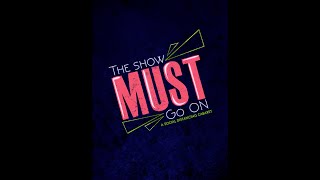 The Show Must Go On: A Social Distancing Cabaret!