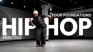 How I practice hip hop dance with four foundations