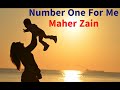 Number One For Me (Lyrics) - Maher Zain #lyrics #2012 #numberoneforme #maherzain #song