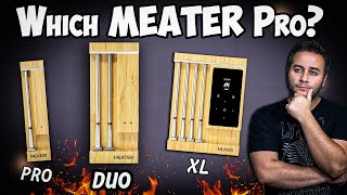 MEATER Pro Thermometers | MEATER PRO vs DUO vs XL