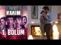 Tehlikeli Karım 1. Bölüm