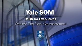 Webinar: The Executive Assessment