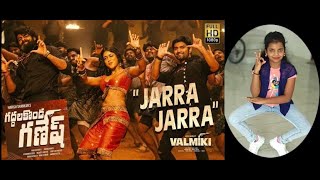 Gaddalakonda Ganesh(Valmiki)- Jarra Jarra video| Varun Tej, Atharvaa, Dimple Hayathi| Mickey J Meyer