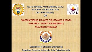 ATAL FDP on Modern Trends in Power Electronics and Drives, Day 3, Session 2: Dr. Jeevanand S