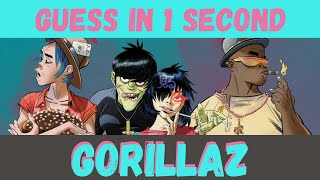 Gorillaz | Guess in 1 second | Music Quiz