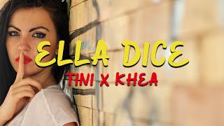 TINI, KHEA - Ella Dice [Letra/Lyrics] HD | Ella dice que te quiere🎶