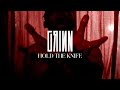 Grinn - Hold The Knife (Official Video)