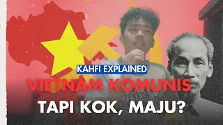 Mengapa Vietnam Meskipun Negara Komunis, Tapi Bisa Maju \u0026 Berkembang?