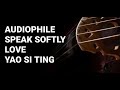 Speak Softly Love: Yao Si Ting: Hq Audiophile Song