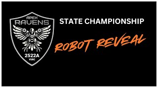 APEX RAVENS 2522A  - 2025 STATES ROBOT REVEAL