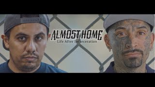 Almost Home: Life After Incarceration