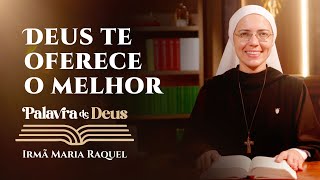 Palavra de Deus | Deus te oferece o melhor (Jo 2,1-11) Irmã Maria Raquel 19/01