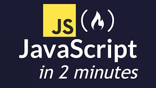 Learn JavaScript in 2 minutes.