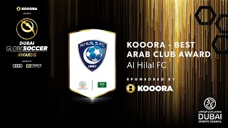 Al Hilal SFC – Kooora's Best Arab Club Award  - 11th Globe Soccer Awards