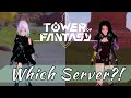 Tower of Fantasy: Which Server to Pick? | ToF Server Guide