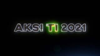 AKSI TI 2021 - Process