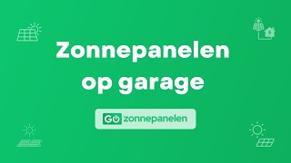 Zonnepanelen op garage | Advies en Tips