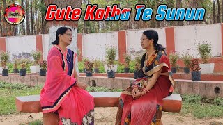 Gute Katha Te Sunun