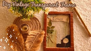 Diy Vintage Transparent Frame | Aesthetic |  #HazvasCraftTales | Malayalam | 🌼🥀