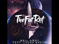 TheFatRat - Sail Away (feat. Laura Brehm) [Official instrumental] | Chapter Four