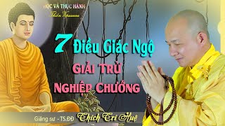 KHÔNG TU 7 PHÁP NÀY KHÔNG THỂ CHỨNG ĐẮC - Vipassana (HP33/1) - Đ.Đ Thích Trí Huệ