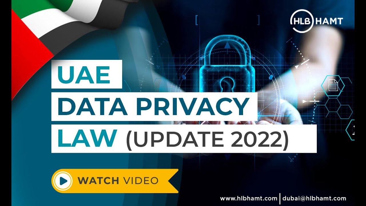 UAE Data Protection Law | An Update On UAE Federal Data Protection Law ...